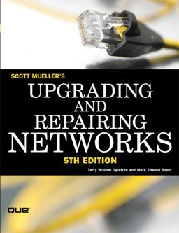 Upgrading and Repairing Networks Upgrading and Repairing Networks