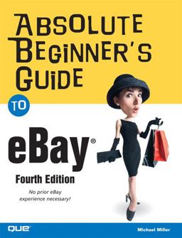 Absolute Beginner's Guide to Ebay 4th 9780789735614 Front Cover