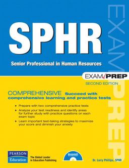 SPHR Exam Prep Senior Professional in Human Resources 2nd 9780789736765 Front Cover
