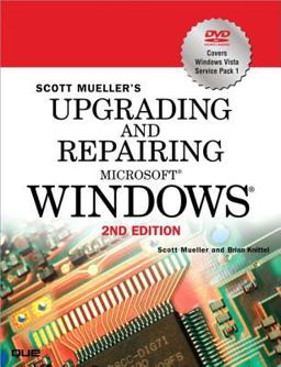 Upgrading and Repairing Microsoft Windows 2nd 9780789736956 Front Cover