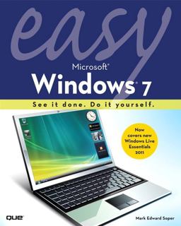 Easy Microsoft Windows 7 Easy Microsoft Windows 7