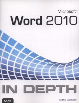 Microsoft Word 2010 in Depth