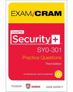 CompTIA Security+ SY0-301 Practice Questions Exam Cram