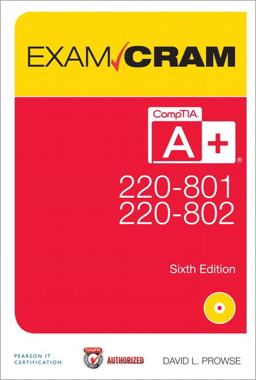 CompTIA A+ 220-801 and 220-802