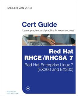 Red Hat RHCSA/RHCE 7 Cert Guide Red Hat Enterprise Linux 7 (EX200 and EX300)  9780789754059 Front Cover
