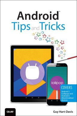 Android Tips and Tricks Covers Android 5 and Android 6 Devices 2nd 9780789755834 Front Cover