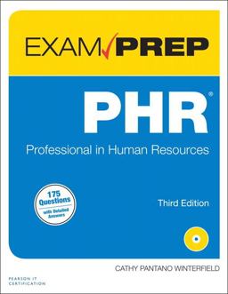PHR Exam Prep Professional in Human Resources 3rd 9780789756121 Front Cover
