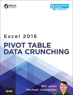 Excel 2016 Pivot Table Data Crunching  9780789756299 Front Cover