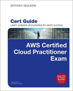 AWS Certified Cloud Practitioner (CLF-C01) Cert Guide  9780789760487 Front Cover