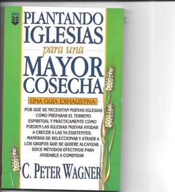 Plantando Iglesias para una Mayor Cosecha