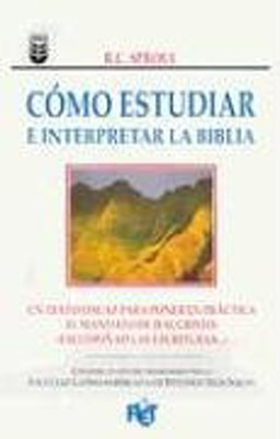 Como Estudiar y Interpretar la Biblia