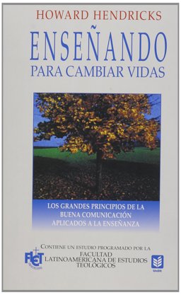 Enseñando para cambiar vidas/ Teaching To Change Lives:  9780789903273 Front Cover