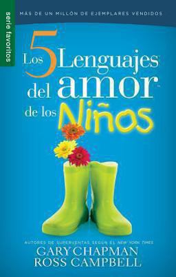 Los 5 Lenguajes Del Amor de Los Ninos