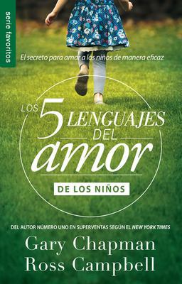 Los Cinco Lenguajes Del Amor para Ninos