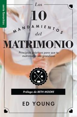 Los 10 Mandamientos Del Matrimonio