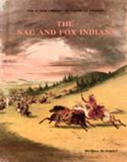 The Sac and Fox Indians