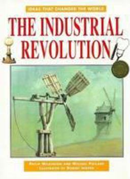 The Industrial Revolution
