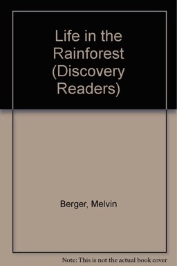 Life in the Rainforest