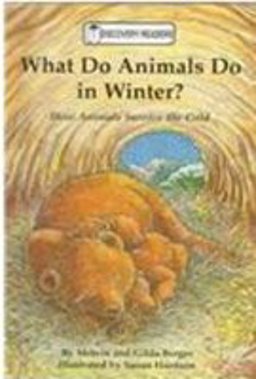 What Do Animals Do in Winter?
