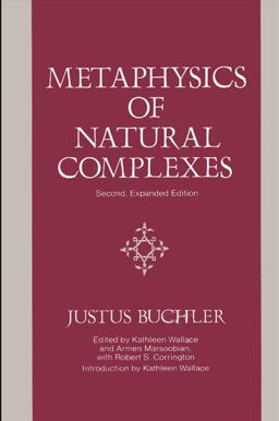 Metaphysics of Natural Complexes 2nd 9780791401835 Front Cover