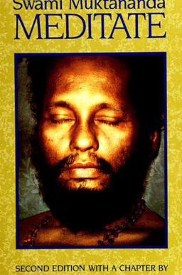 Meditate With a New Chapter by Gurumayi Chidvilasananda 2nd 9780791409787 Front Cover