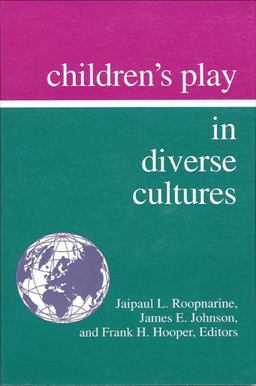 Children's Play in Diverse Cultures  9780791417546 Front Cover