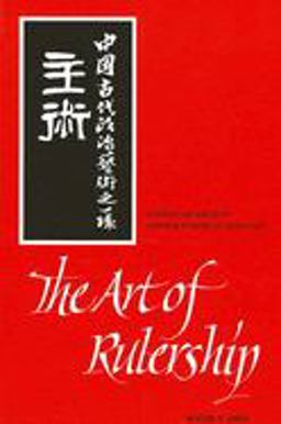 The Art of Rulership The Art of Rulership