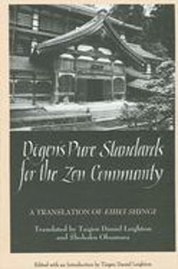 Dogen's Pure Standards for the Zen Community A Translation of Eihei Shingi  9780791427101 Front Cover
