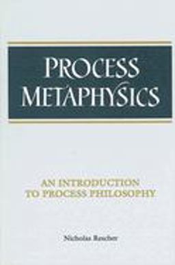 Process Metaphysics An Introduction to Process Philosophy  9780791428184 Front Cover