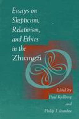 Essays on Skepticism, Relativism, and Ethics in the Zhuangzi  9780791428924 Front Cover