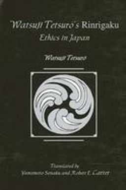 Watsuji Tetsuro's Rinrigaku Ethics in Japan  9780791430941 Front Cover