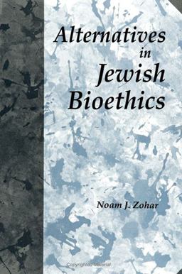 Alternatives in Jewish Bioethics  9780791432747 Front Cover