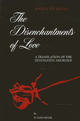 Disenchantments of Love A Translation of Desenganos Amorosos  9780791432822 Front Cover