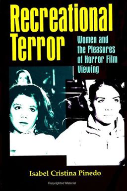 Recreational Terror Women and the Pleasures of Horror Film Viewing  9780791434420 Front Cover