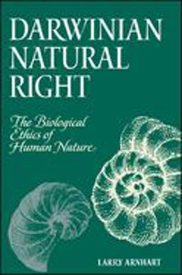 Darwinian Natural Right The Biological Ethics of Human Nature  9780791436943 Front Cover