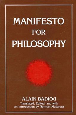 Manifesto for Philosophy Followed by Two Essays: "The (Re)Turn of Philosophy Itself" and "Definition of Philosophy"  9780791442203 Front Cover