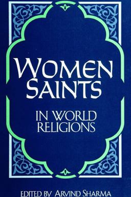 Women Saints in World Religions  9780791446201 Front Cover