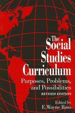 Social Studies Curriculum Purposes, Problems, and Possibilites  9780791449622 Front Cover