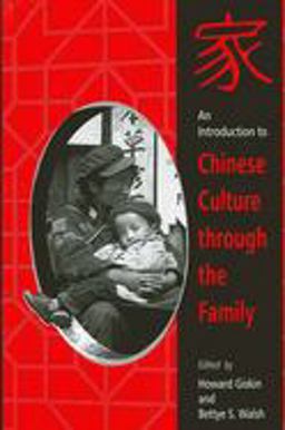 Introduction to Chinese Culture Through the Family  9780791450482 Front Cover