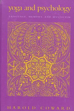 Yoga and Psychology Language, Memory, and Mysticism  9780791455005 Front Cover
