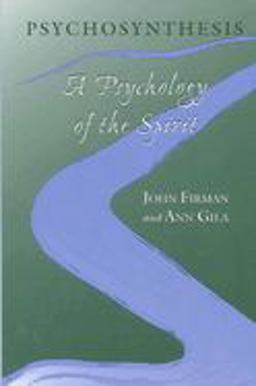 Psychosynthesis A Psychology of the Spirit  9780791455340 Front Cover