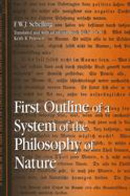 First Outline of a System of the Philosophy of Nature  9780791460047 Front Cover