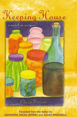 Keeping House A Novel in Recipes  9780791464793 Front Cover