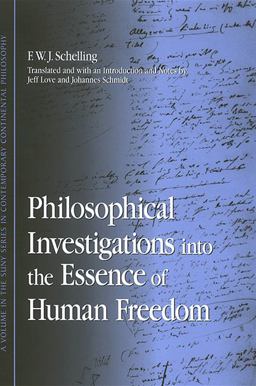 Philosophical Investigations into the Essence of Human Freedom  9780791468746 Front Cover