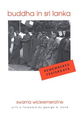 Buddha in Sri Lanka Remembered Yesterdays  9780791468814 Front Cover