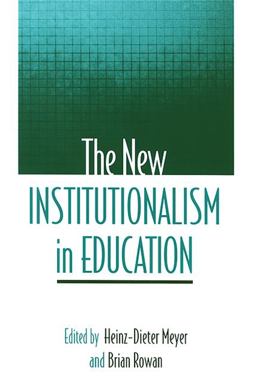 New Institutionalism in Education  9780791469064 Front Cover