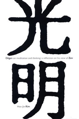 Dogen on Meditation and Thinking A Reflection on His View of Zen  9780791469262 Front Cover