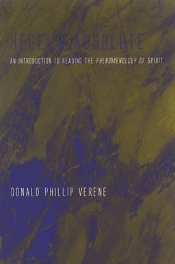 Hegel's Absolute An Introduction to Reading the Phenomenology of Spirit  9780791469644 Front Cover