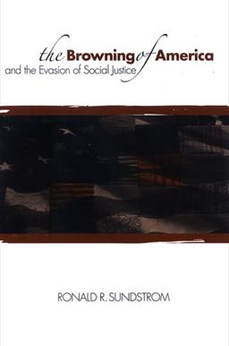 Browning of America and the Evasion of Social Justice  9780791475867 Front Cover