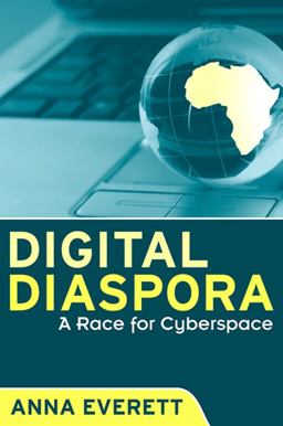 Digital Diaspora A Race for Cyberspace  9780791476741 Front Cover